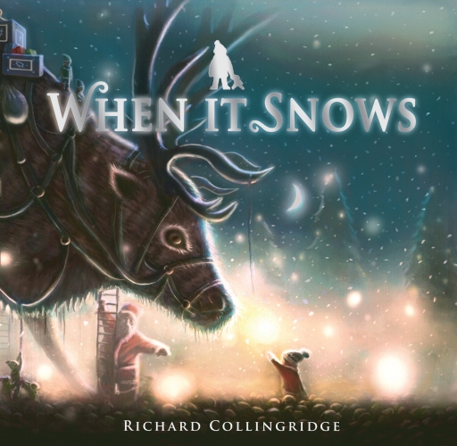 Book cover of When It Snows by Richard Collingridge