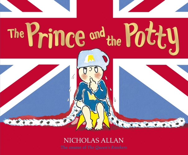 Book cover of The Prince and the Potty by Nicholas Allan