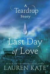 Book cover of Last Day of Love by Lauren Kate