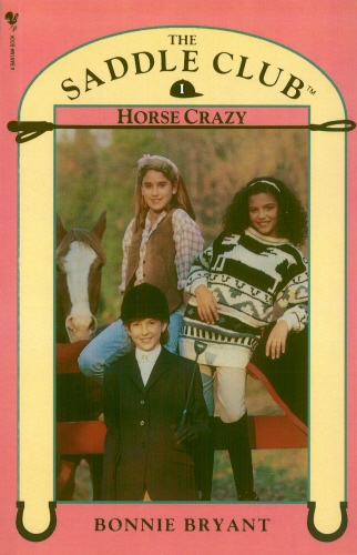 Book cover of Saddle Club Book 1: Horse Crazy by Bonnie Bryant