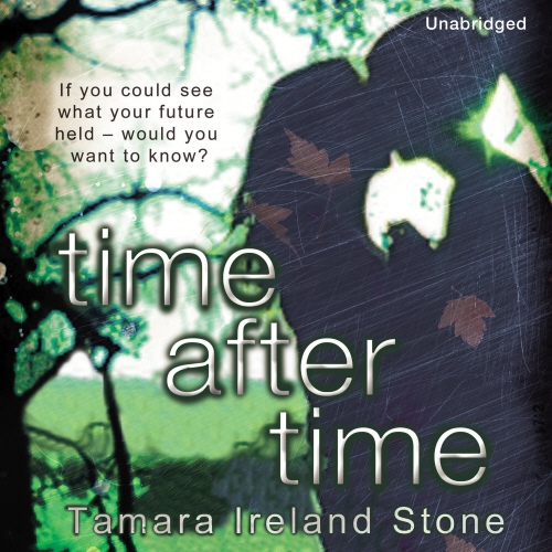 Book cover of Time After Time by Tamara Ireland Stone
