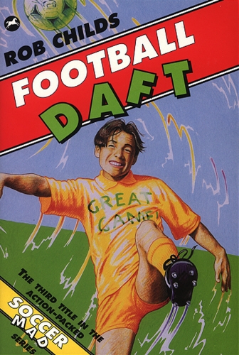 Book cover of Football Daft by Rob Childs