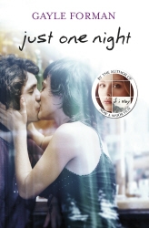 Book cover of Just One Night by Gayle Forman