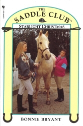 Book cover of Saddle Club Book 13: Starlight Christmas by Bonnie Bryant-Hiller