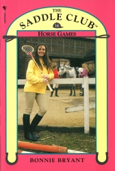 Book cover of Saddle Club Book 16: Horse Games by Bonnie Bryant-Hiller