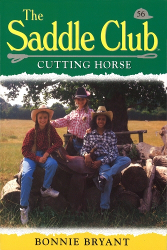 Book cover of Saddle Club 56: Cutting Horse by Bonnie Bryant