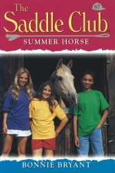 Book cover of Saddle Club 67: Summer Horse by Bonnie Bryant