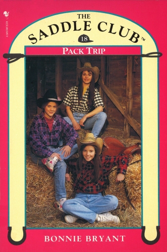 Book cover of Saddle Club Book 18: Pack Trip by Bonnie Bryant-Hiller