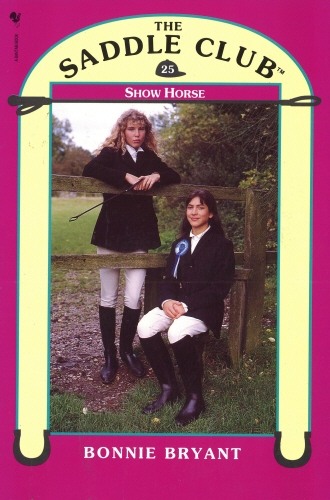 Book cover of Saddle Club Book 25: Show Horse by Bonnie Bryant