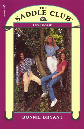 Book cover of Saddle Club 33: High Horse by Bonnie Bryant