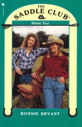 Book cover of Saddle Club 35: Horse Tale by Bonnie Bryant