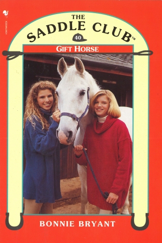 Book cover of Saddle Club 40: Gift Horse by Bonnie Bryant