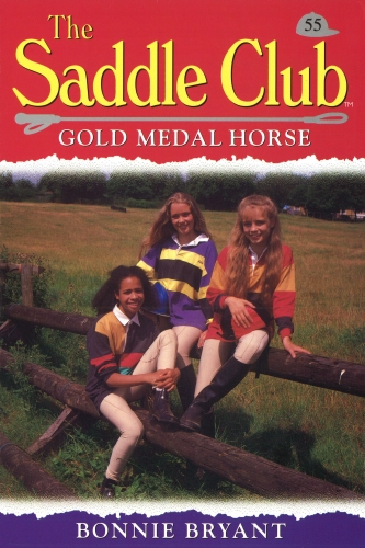 Book cover of Saddle Club 55: Gold Medal Horse by Bonnie Bryant
