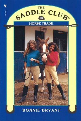 Book cover of Saddle Club 38: Horse Trade by Bonnie Bryant