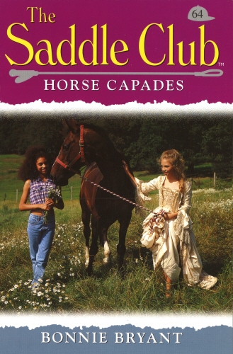 Book cover of Saddle Club 64: Horse Capades by Bonnie Bryant
