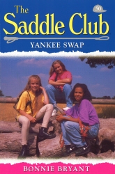 Book cover of Saddle Club 50 - Yankee Swap by Bonnie Bryant