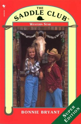 Book cover of Saddle Club Super: Western Star by Bonnie Bryant