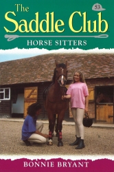 Book cover of Saddle Club 53: Horse Sitters by Bonnie Bryant