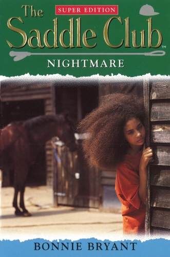 Book cover of Saddle Club Super: Nightmare by Bonnie Bryant