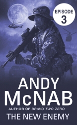 Book cover of The New Enemy: Episode 3 by Andy McNab