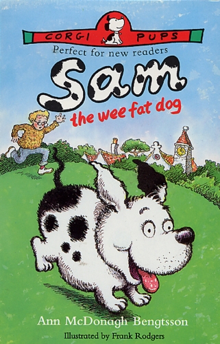 Book cover of Sam, The Wee Fat Dog by Ann McDonagh-Bengtsson