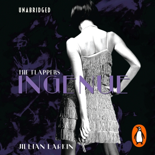 Book cover of The Flappers: Ingenue by Jillian Larkin