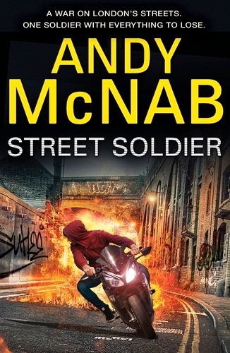Book cover of Street Soldier by Andy McNab