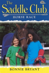 Book cover of Saddle Club 70: Horse Race by Bonnie Bryant