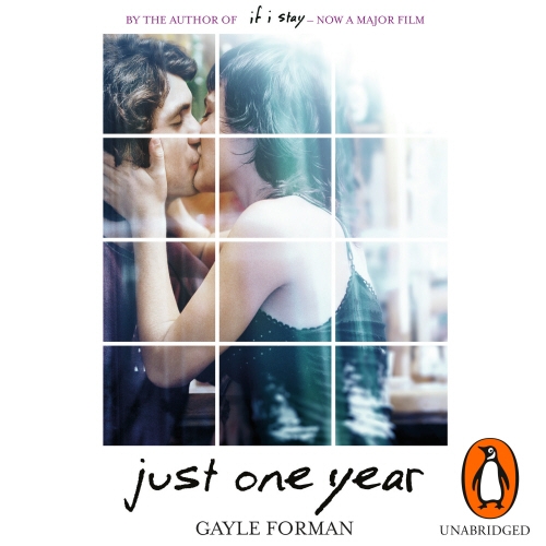 Book cover of Just One Year by Gayle Forman