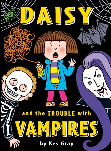 Book cover of Daisy and the Trouble with Vampires by Kes Gray