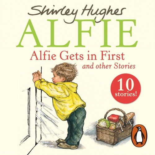 Book cover of Alfie Gets in First and Other Stories by Shirley Hughes