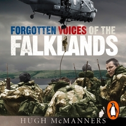 Book cover of Forgotten Voices of the Falklands by Hugh McManners