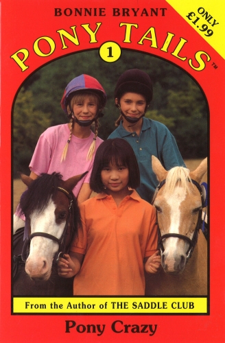 Book cover of Pony Tails 1 : Pony-Crazy by Bonnie Bryant