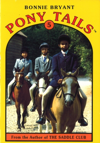 Book cover of Pony Tails 5: May Takes The Lead by Bonnie Bryant