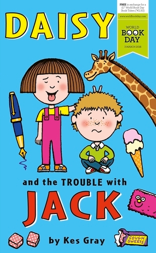 Book cover of Daisy and the Trouble With Jack by Kes Gray