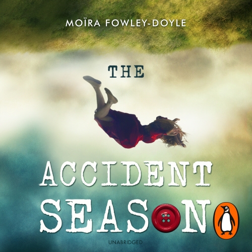 Book cover of The Accident Season by Moira Fowley-Doyle