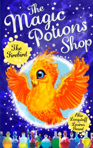Book cover of The Magic Potions Shop: The Firebird by Abie Longstaff