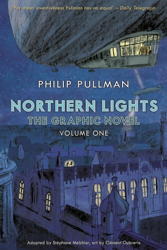 Book cover of Northern Lights - The Graphic Novel Volume 1 by Philip Pullman