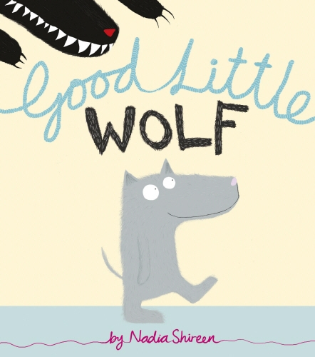 Book cover of Good Little Wolf by Nadia Shireen