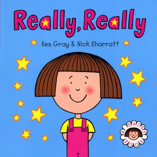 Book cover of Daisy: Really, Really by Kes Gray, Nick Sharratt