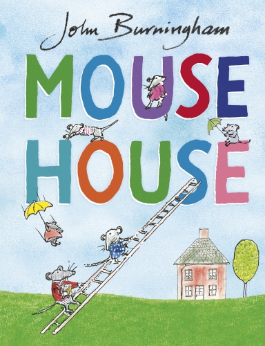 Book cover of Mouse House by John Burningham