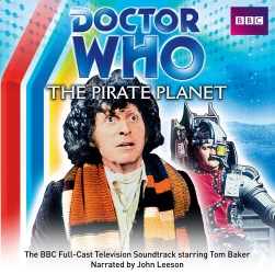 Book cover of Doctor Who: The Pirate Planet (TV Soundtrack) by Douglas Adams