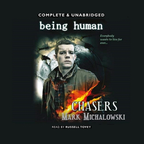 Book cover of Being Human Chasers by Mark Michalowski