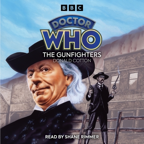 Book cover of Doctor Who: The Gunfighters by Donald Cotton