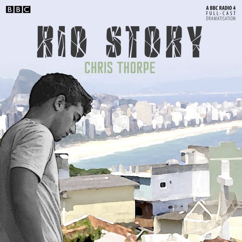 Book cover of Rio Story by Chris Thorpe