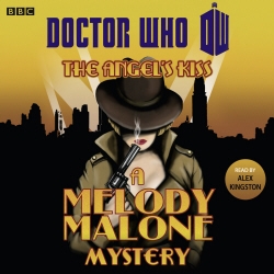Book cover of Doctor Who: The Angel's Kiss by Melody Malone