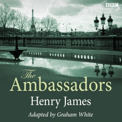 Book cover of The Ambassadors (Classic Serial) by Henry James