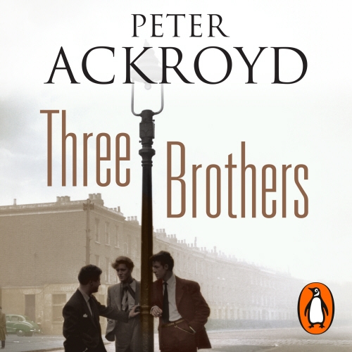 Book cover of Three Brothers by Peter Ackroyd