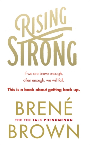 Book cover of Rising Strong by Brené Brown