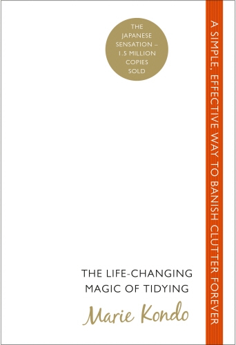 Book cover of The Life-Changing Magic of Tidying by Marie Kondo